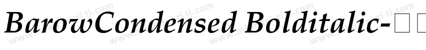 BarowCondensed Bolditalic字体转换